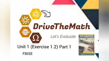 Class 9th Mathematics Unit 1 Exercise 1.2(Q1,2,3) Part 1 #mathematics #fbise_exams