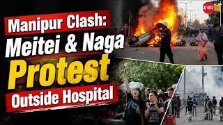 Tensions flare up in Imphal as large crowd surrounds premier hospital over treatment of injured Kuki