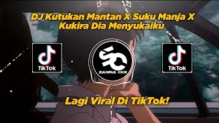 DJ Kutukan Mantan X Suku Manja X Kukira Dia Menyukaiku Viral TikTok 2023!! - By Sahrul Ckn