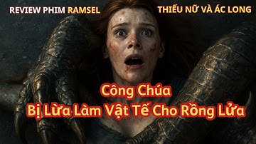 Công Chúa Elodie và Hang Rồng Đẫm Máu – Cuộc Chiến Sinh Tồn Kinh Hoàng! | Review Phim Hay