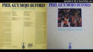 A1 Phil Guy & Mojo Buford - Tribute To Muddy Waters - Part Time Love