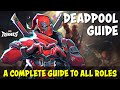 The Only Deadpool Guide You Need For ALL ROLES | Marvel Rivals Complete Deadpool Guide