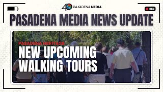 PMN -  New Pasadena Heritage Walking Tours