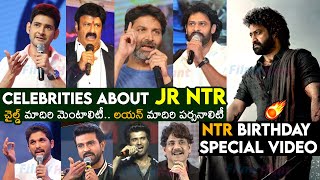 NTR Birthday Special Video | Celebrities about JR NTR | NTR30 | Devara | Mahesh Babu | Prabhas | FH