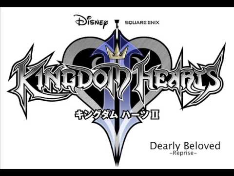 Kingdom Hearts II : Dearly Beloved & Dearly Beloved -Reprise