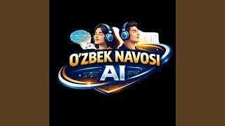 Kelsin Bu Bog'a Dilbar - Uzbek Navosi AI