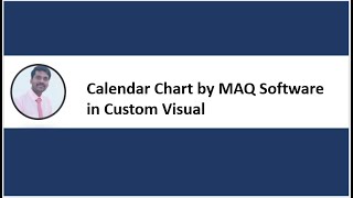 Power BI | Calendar Chart by MAQ Software in Custom Visual