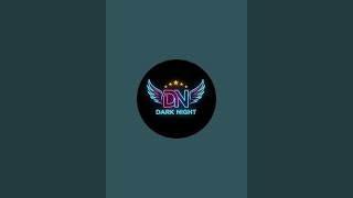 Dark Night . 69k views . 1 hour ago is live