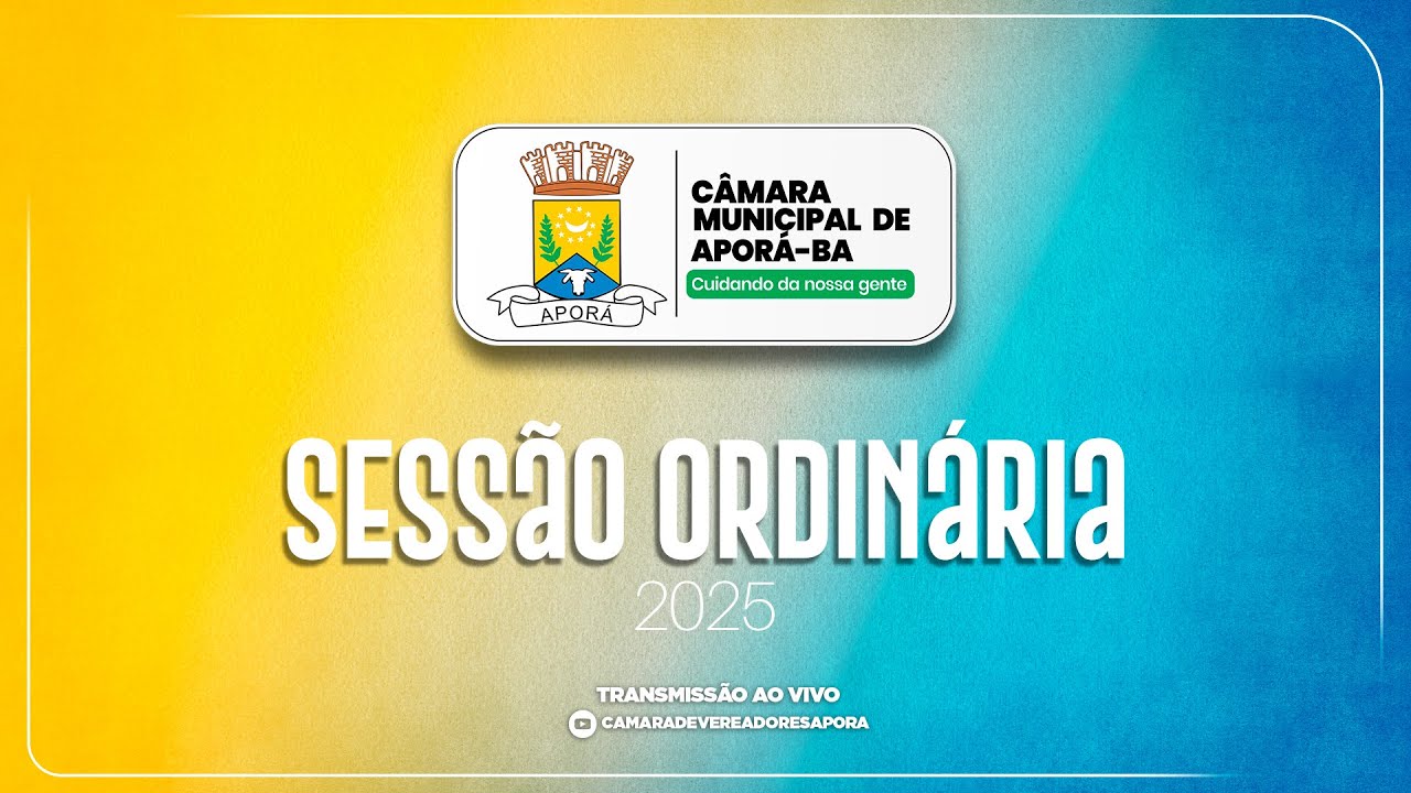 Câmara Municipal de Aporá 2025 - Sessão Ordinária