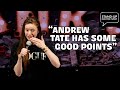 Maddy smith  andrew tate has some good points  standup on the spot