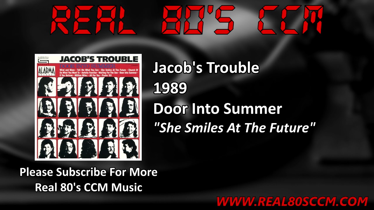 Jacob's Trouble - She Smiles At The Future - YouTube