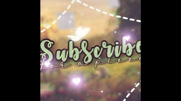 Intro I Made||Read Pinned Comment!||✨☺️