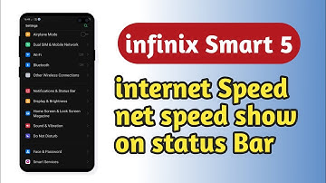 infinix Smart 5 , internet Speed net speed show on status Bar setting