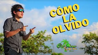 GIAN MARCO Y SU BELLA ILUSIÓN - CÓMO LA OLVIDO ( VIDEO OFICIAL )