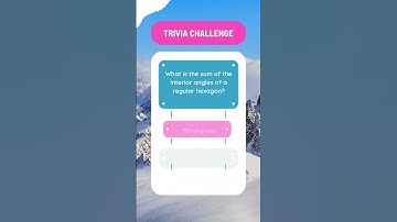 Geometry Quiz: Sum of Interior Angles in a Hexagon