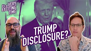Will Trump Trigger UFO Disclosure?