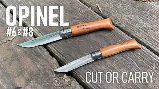 Cut or Carry:  Opinel #6 & #8 Review