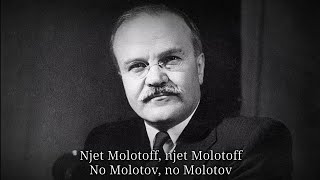 Njet Molotoff - Finnish Winter War Song
