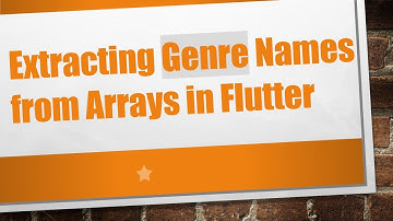 Extracting Genre Names from Arrays in Flutter