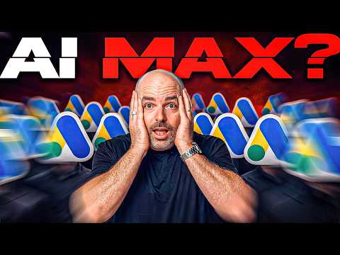 Should You Use AI Max for Google Ads [my reaction] thumbnail