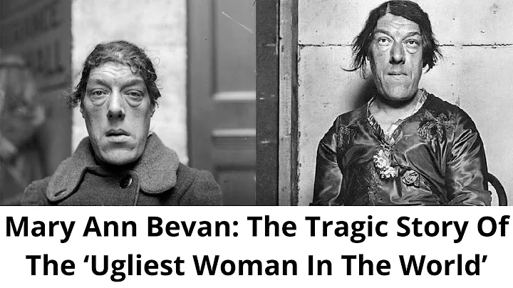 Mary Ann Bevan: The Tragic Story Of The Ugliest Wo...