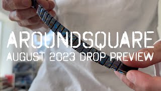 August 2023 Drop Preview