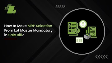 How to Make MRP Selection from Lot Master Mandatory in Sale Bill ?
