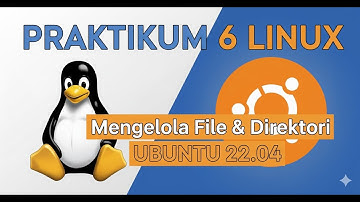 Praktikum Sistem Operasi – Linux (Mengelola File & Direktori di Terminal Ubuntu 22.04) | Eko Purnomo
