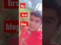 #video my first blog# Islamnagar # shost #video #viral #youtubeshorts #trending #plzsubscribe