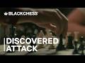 Discovered Attack in Chess | Learn the Tactic in 2 Minutes | BlackChess