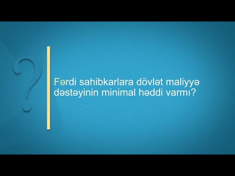 Video: Fərdi Sahibkar özünə Maaş Verə Bilərmi?