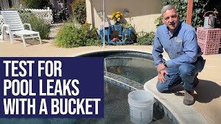 Find Out If Your Spa or Pool is Leaking with a DIY Bucket Test