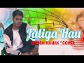 LALIGA HAU"Sevhin nahak Cover"qizomba virall💃🕺