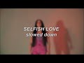 Mabel Ft Kamille Selfish Love Slowed Down mp3