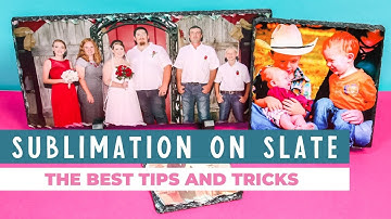 Sublimation On Slate: How to Get the Best Results