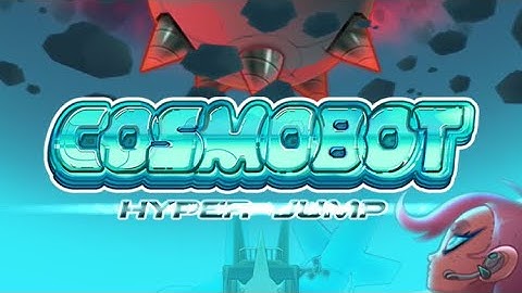 [(Cosmobot - Hyper Jump)] [(App Store Games)]