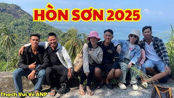 Du Lịch Hòn Sơn Dự Lễ Nghinh Ông 2025 Cùng Anh Em Team Anh Ngư Phủ - Thạch Vui Vẻ ANP