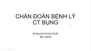 benh ly CT bung  phan 1