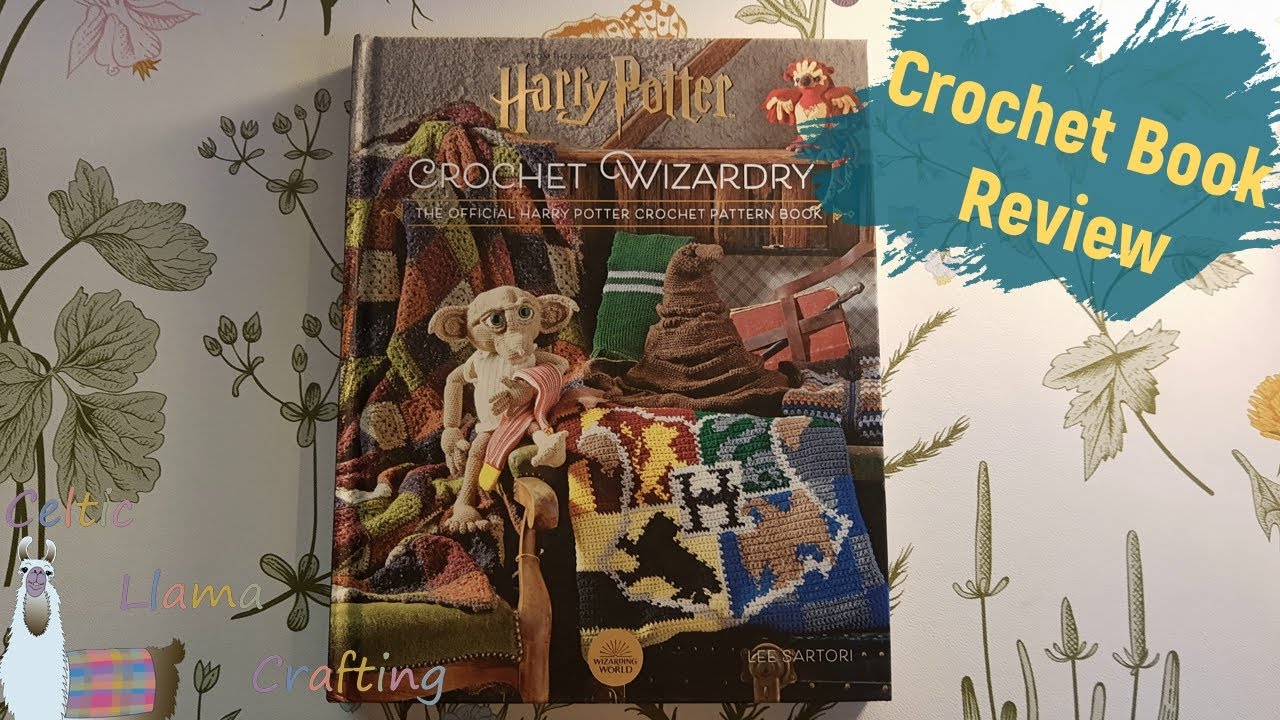 Crochet Book Look! 📖 Harry Potter Crochet Wizardry - The Official Harry  Potter Crochet Pattern Book 