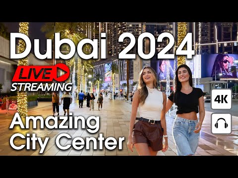 Dubai Live 24/7 🇦🇪 Amazing City Center, Burj Khalifa [ 4K ] Walking Tour Compilation