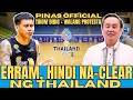 MALAKING INSULTO SA PINAS? Bakit Hindi Na-CLEAR si Poy Erram ng Thailand SEA Games Committee?!