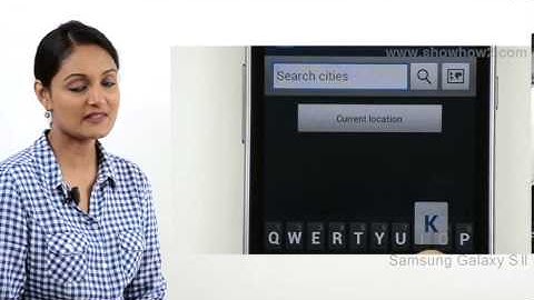 Samsung Galaxy S2 - How to Add City Or Location To Accuweather