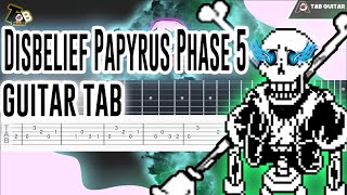 Disbelief Papyrus Phase 5 - Painful Retribution Guitar Tab Tutorials