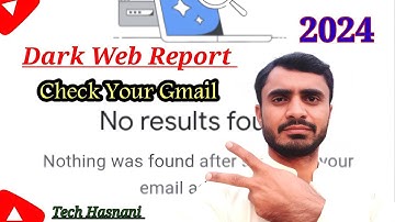 how to check gmail in dark web | Your Info was found on the dark web | Tech Hasnani
