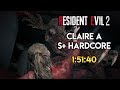 Resident Evil 2 Remake - Claire A Hardcore - S+ Speedrun - 1:51:40