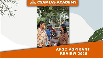 APSC CCE Prelims 2025: Students’ First Reactions | CSAP IAS Academy