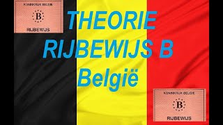THEORIE RIJBEWIJS B België
