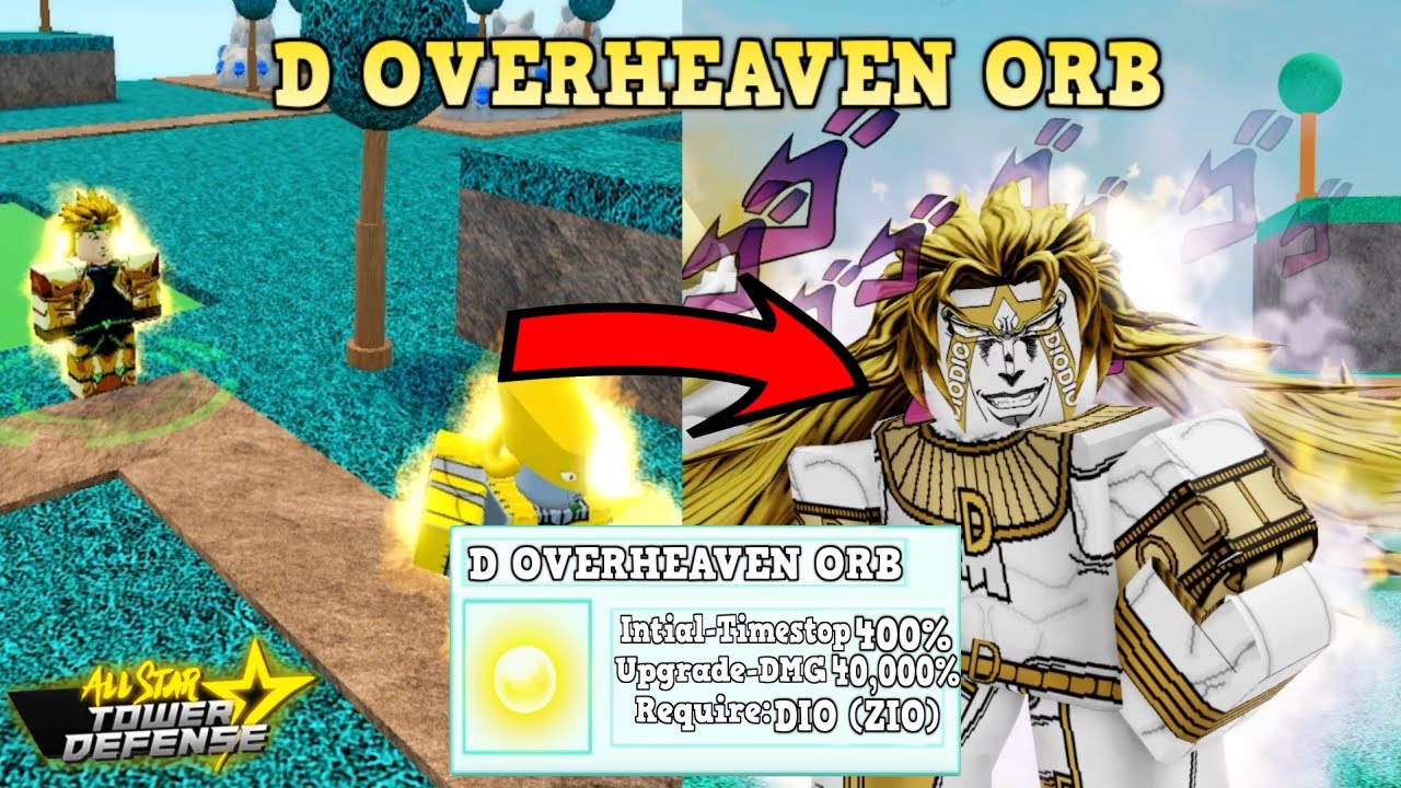 DIO OH ORB 2.6MILLION DMG All Star Tower Defense (Fanmade Orb Concept) 