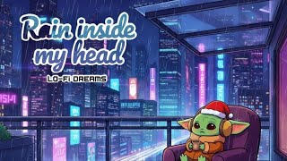 Rain Inside My Head 🌧️ | sad lo-fi for overthinking • No Copyright Music