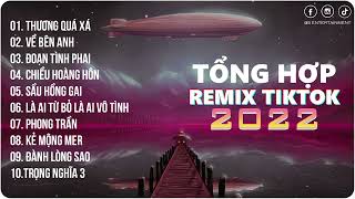 BXH Nhạc Trẻ Remix Hot Nhất 2021 ♬ Thương Quá Xá, Về Bên Anh ♬ EDM Trend TikTok